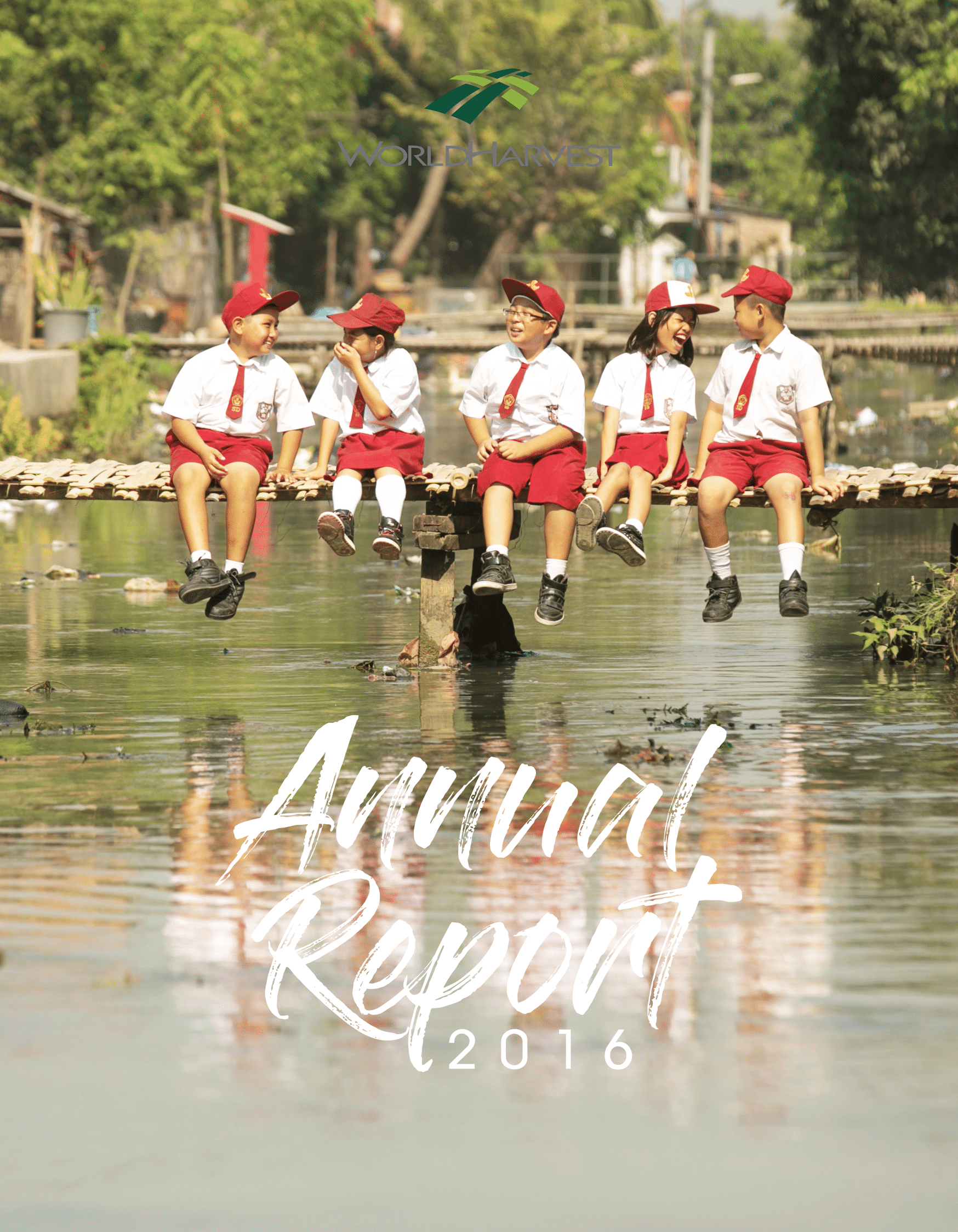 Impact Report - 2 - World Harvest - Impacting the World Through Creative Community, Education and Media Services